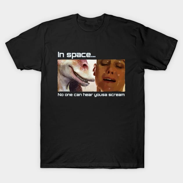 In space, no one can hear yousa scream T-Shirt by INLE Designs